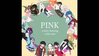 Mijime-sha Boy - Tetro Pink - Kamimura Kazutoshi Fansong (ft. vonbabbitt)
