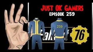Episode 259 &ndash; Fallout 76 Has Nothing On Vault 259