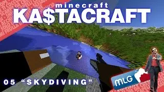 Sky diving  - KA$TACRAFT ep 5