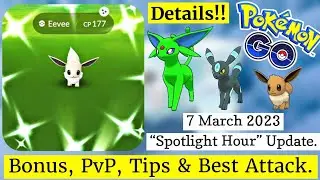 Next Spotlight Hour Details Pokemon Go | Eevee Spotlight Hour | Shiny Eevee Pokemon Go