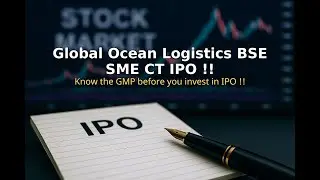 Global Ocean Logistics BSE SME CT hindi | 19 Dec 2025 10:17 AM