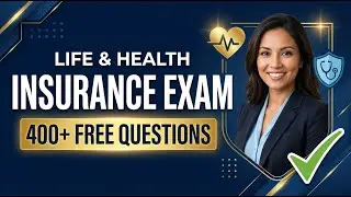 FREE Life & Health Insurance Practice Questions 2026 - 400+ Questions!