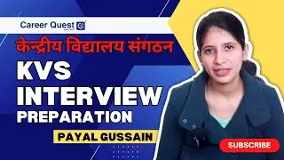 KVS Teacher Interview preparation || Topper Payal Gussain || #interview #teacher #tgt #prt #pgt #kvs