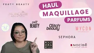 HAUL: Nocib&eacute;, Cult Beauty, Monolith, Sephora, Notino, Glitch, Rituals, Parfums...