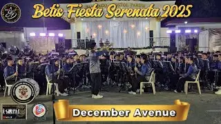 December Avenue | Citizens Brigade Band Of Dasmari&ntilde;as | Betis Guagua Fiesta Serenata 2025 12.29.25