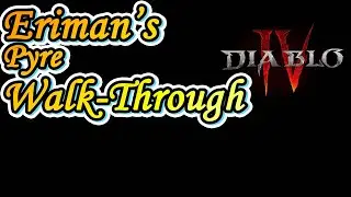 Eriman's Pyre walkthrough