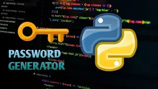 Python Coding Password Generator - Guide to Secure Your Accounts
