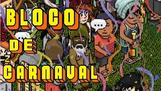 Bloco de Carnaval - Habbo Hotel