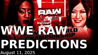 WWE RAW Predictions For August 11, 2025 (Iyo Sky vs Naomi, Sami Zayn vs Rusev & More)