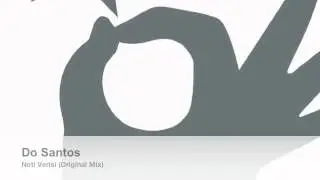 Do Santos - Noti Verisi (Original Mix)