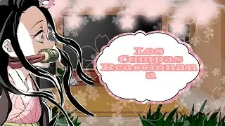 🌺🌸//Los Compas reaccionan a Mike es Nezuko//\\Manga Spoiler//🌺🌸