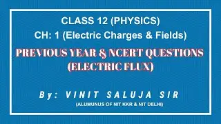 ELECTRIC FLUX PREVIOUS YEAR & NCERT QUESTIONS