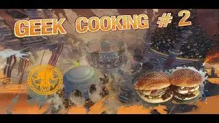 GEEK COOKING #2  UN BURGER XL ! GUILD WARS 2 FR