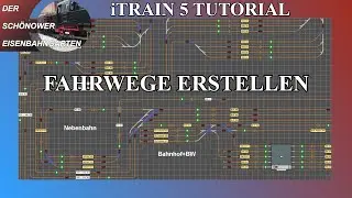 iTrain 5 Modelleisenbahn Software Modellbahnsteuerung Tutorial Part 16 Fahrwege erstellen