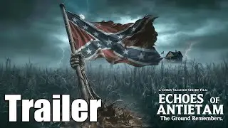 Echoes of Antietam Trailer - A Civil War Horror Short Film (4k)