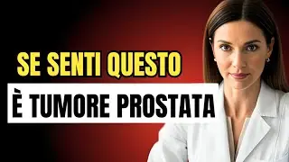 Tumore alla Prostata: 10 Segnali Precursori da NON Ignorare!