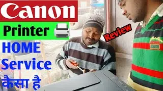Canon Printer Service | Canon Printer Home Service Kaisa Hai | Canon Printer Review | Sk Tauhid