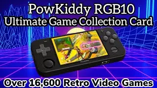 PowKiddy RGB10 Game Collection Card Tour - w/ 16,674 Retro Video Games - Best Handheld Console
