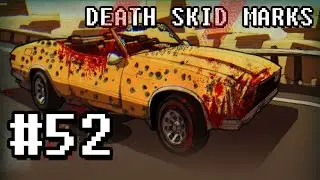 Давайте поиграем в Death Skid Marks (часть 52 - Низкое качество сборки)