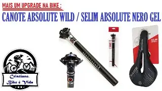 Upgrade na Bike: Selim Absolute Nero Gel  /  Canote Absolute Wild