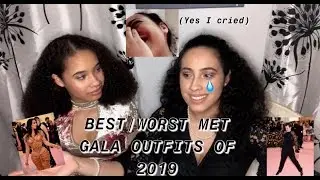 REVIEWING THE BEST:WORST MET GALA OUTFITS 2019!!!