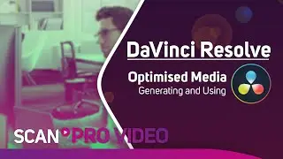 DaVinci Resolve How To - Optimised Media
