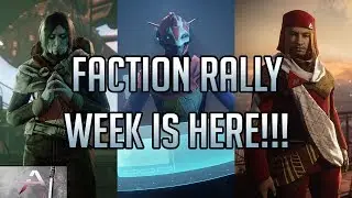 Destiny 2 NEW UPDATE! FACTION RALLY EXPLAINED