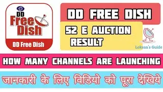 DD Free Dish 52-e Auction Result How many channels are launching