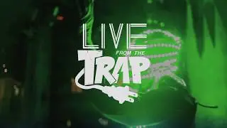 Trap Glo - SOBs (12/1/2017)
