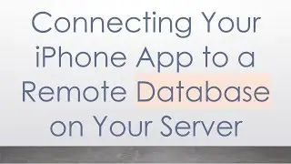 Connecting Your iPhone App to a Remote Database on Your Server