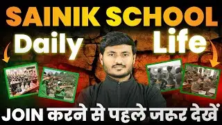 Sainik School Routine in 2024 | Sainik School Daily Life | Sainik School Lifestyle