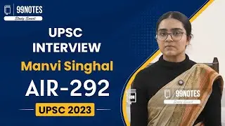 Manvi Singhal UPSC Topper 2023 Rank-292| UPSC Mock Interview 2023 | IAS Interview