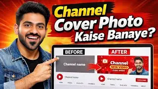 YouTube Channel Ke Liye Banner Kaise Banaye 2026 | Step By Step Guide | Akaash Sahu