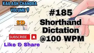 #185 | @100 слов в минуту | Стенографический диктант | Кайлаш Чандра | 840 слов | Том 9
