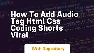 how to add audio tag html css coding shorts viral