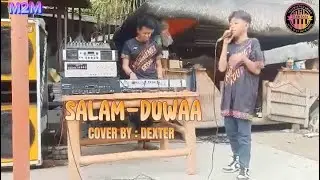 SALAM DUWAA COVER BY: DEXTER #tausugsong #tausuglovesong #iyakan #igaligal #AYNAMAENGZGROUPM2M