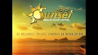 As Melhores Trilhas Sonoras Da Beira Do Rio - CD SUNSET GOLD MAR VOL 1  (Completo)