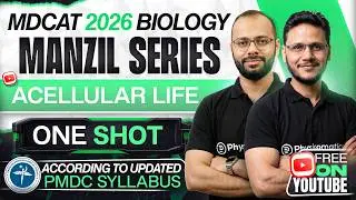 🚀 ACELLULAR LIFE | Complete Chapter in ONE SHOT | MDCAT 2026 Biology | Manzil Series | PMDC MDCAT