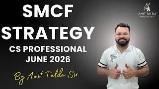 HOW TO PREPARE SMCF FOR JUNE 2026 EXAMS | CS PROFESIONAL STUDENTS