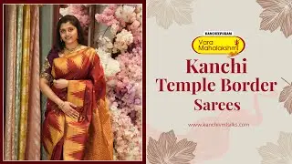 Kanchi Temple Border Sarees Collection | Kancheepuram Varamahalakshmi Silks ✨