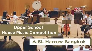 Upper School House Music Competition @ AISL Harrow Bangkok