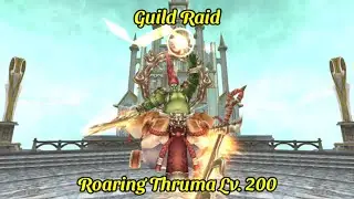 Toram Online - Guild Raid Roaring Thruma Lv. 200