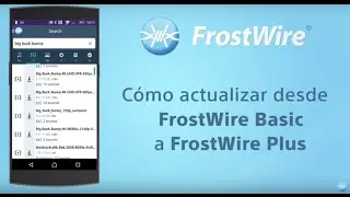 C&oacute;mo actualizar desde FrostWire Basic a FrostWire Plus