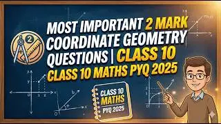 ALL 2 Marks Coordinate Geometry PYQs (2025) | Class 10 CBSE Maths
