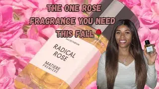 The Only Rose Fragrance You Need This Fall 🍂 | Matiere Premiere Radical Rose 🌹
