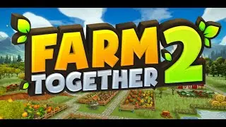 FARM TOGETHER 2 - NIVEAU 83 - 84 #farmtogether2   #farmtogether #farming