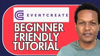 EVENTCREATE TUTORIAL FOR BEGINNERS