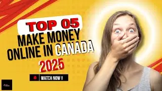 5 Proven Ways to Make Money Online in Canada (2025)  Unlock Canada&rsquo;s Top Income Streams! #earnmoney