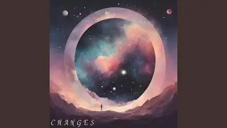 Changes