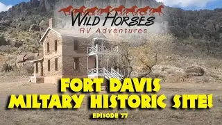 Fort Davis: The Road Trip You Didn't Know You Needed - Episode 77